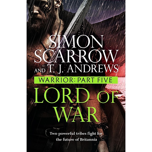 Warrior: Lord of War / Warrior, Simon Scarrow