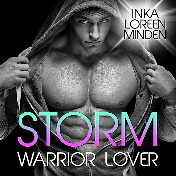 Warrior Lover - 4 - Storm - Warrior Lover 4, Inka Loreen Minden