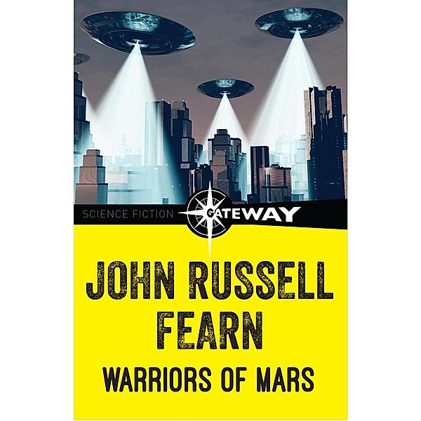 Warrior of Mars / The Clayton Drew Series, John Russell Fearn