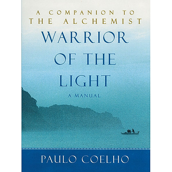 Warrior of the Light, Paulo Coelho