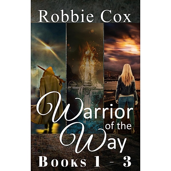 Warrior of the Way Books 1-3, Robbie Cox
