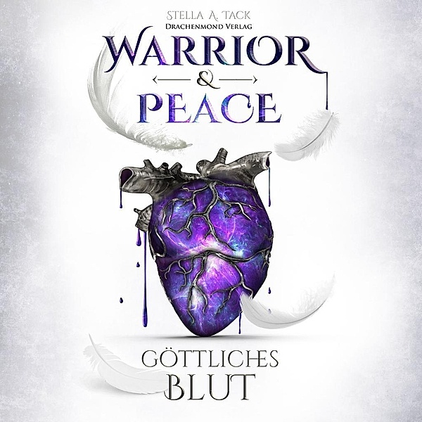Warrior & Peace - Göttliches Blut, 1 MP3-CD, Stella A. Tack