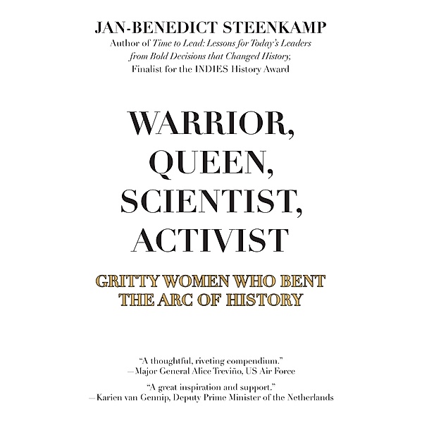 Warrior, Queen, Scientist, Activist, Jan-Benedict Steenkamp