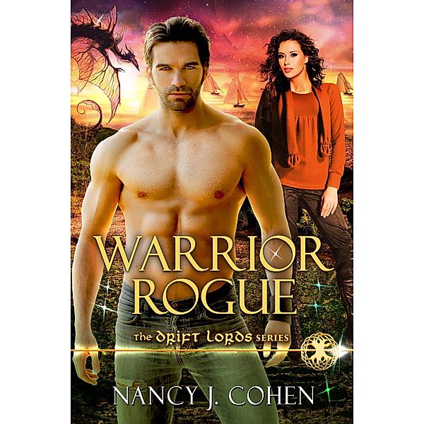 Warrior Rogue (The Drift Lords Series, #2) / The Drift Lords Series, Nancy J. Cohen