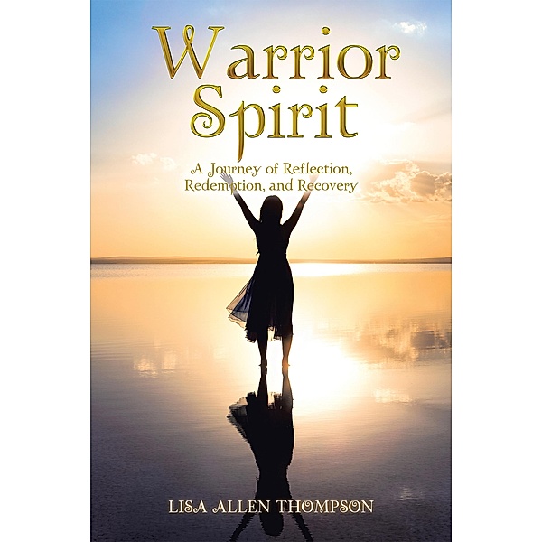 Warrior Spirit, Lisa Allen Thompson