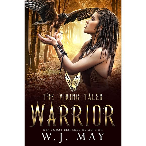 Warrior (The Viking Tales, #1) / The Viking Tales, W. J. May