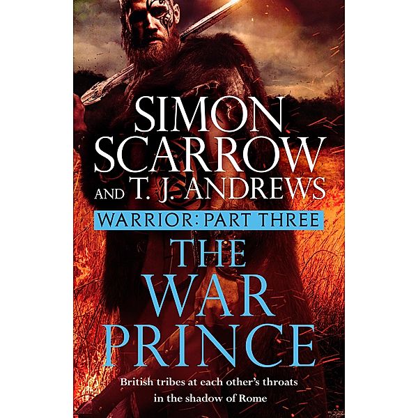 Warrior: The War Prince / Warrior, Simon Scarrow
