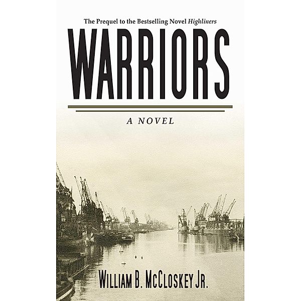 Warriors, William B. McCloskey