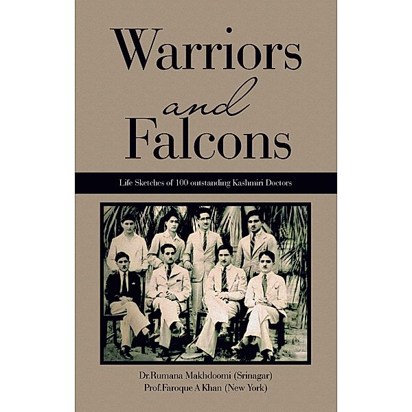 Warriors and Falcons, Rumana Makhdoomi (Srinagar), Faroque A Khan (New York)