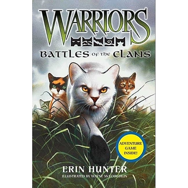 Warriors, Battles of the Clans, Erin Hunter