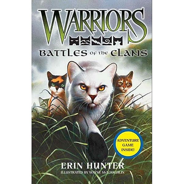 Warriors: Battles of the Clans / Warriors Field Guide, Erin Hunter