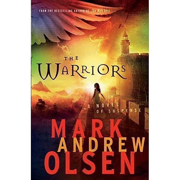 Warriors (Covert Missions Book #2), Mark Andrew Olsen
