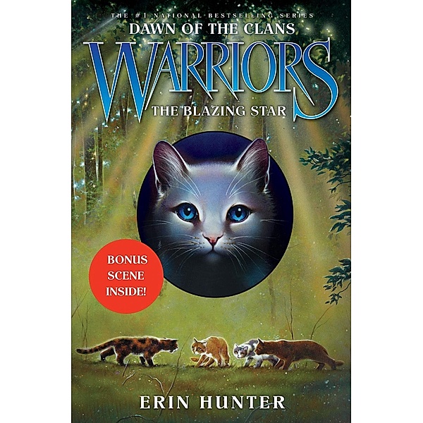 Warriors: Dawn of the Clans #4: The Blazing Star / Warriors: Dawn of the Clans Bd.4, Erin Hunter