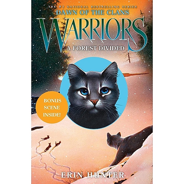 Warriors: Dawn of the Clans #5: A Forest Divided / Warriors: Dawn of the Clans Bd.5, Erin Hunter