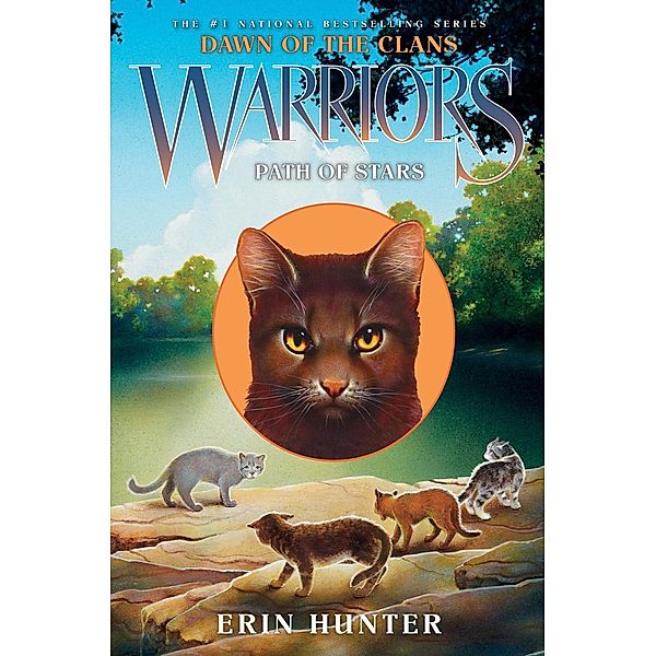 Warriors: Dawn of the Clans #6: Path of Stars / Warriors: Dawn of the Clans Bd.6, Erin Hunter