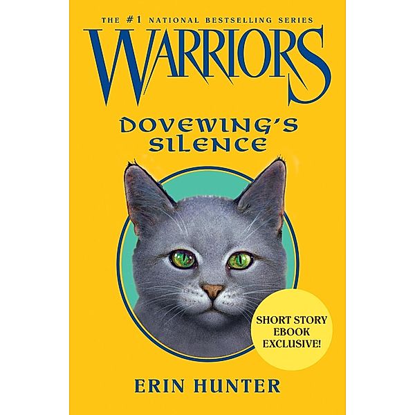 Warriors: Dovewing's Silence / Warriors Novella, Erin Hunter