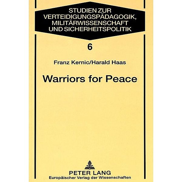 Warriors for Peace, Franz Kernic, Harald Haas