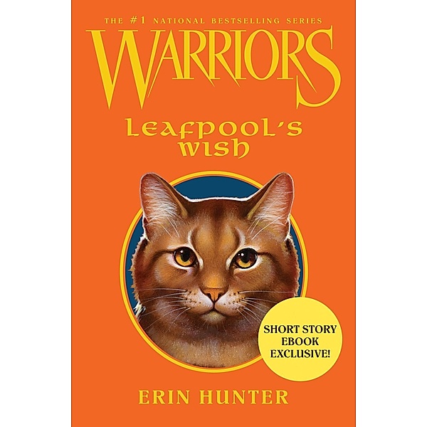 Warriors: Leafpool's Wish / Warriors Novella, Erin Hunter
