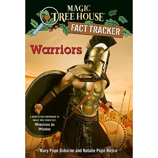 Warriors / Magic Tree House (R) Fact Tracker Bd.40, Mary Pope Osborne, Natalie Pope Boyce