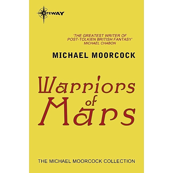 Warriors of Mars, Michael Moorcock