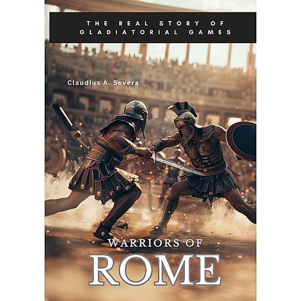 Warriors of Rome, Claudius A. Severa