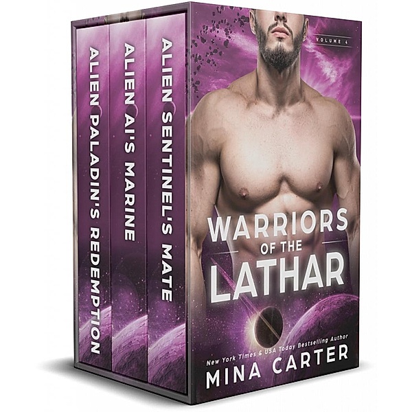 Warriors of the Lathar : Volume 4 (Warriors of the Lathar Collection, #4) / Warriors of the Lathar Collection, Mina Carter