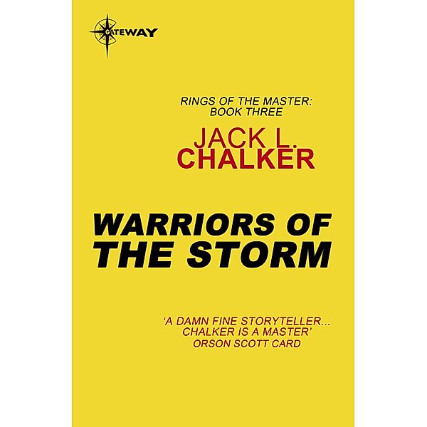 Warriors of the Storm / Rings of the Master, Jack L. Chalker