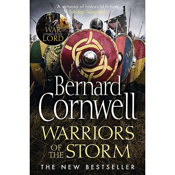 Warriors of the Storm / The Last Kingdom Series Bd.9, Bernard Cornwell