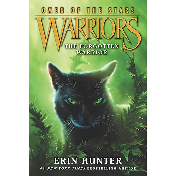Warriors: Omen of the Stars #5: The Forgotten Warrior / Warriors: Omen of the Stars Bd.5, Erin Hunter