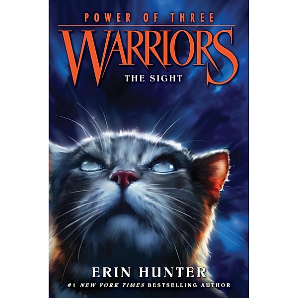 Warriors: Power of Three #1: The Sight / Warriors: Power of Three Bd.1, Erin Hunter