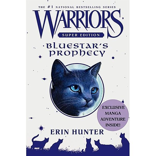 Warriors, Super Edition, Bluestar's Prophecy, Erin Hunter