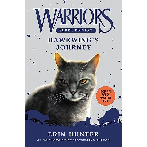 Warriors Super Edition: Hawkwing's Journey / Warriors Super Edition Bd.9, Erin Hunter