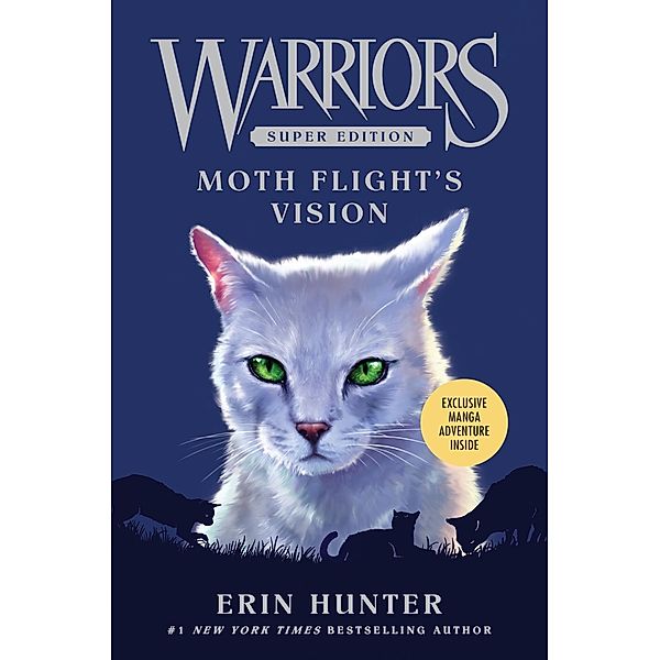 Warriors Super Edition: Moth Flight's Vision / Warriors Super Edition Bd.8, Erin Hunter