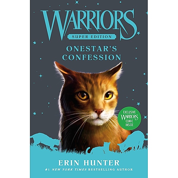Warriors Super Edition: Onestar's Confession / Warriors Super Edition Bd.15, Erin Hunter