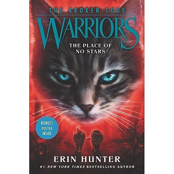 Warriors: The Broken Code #5: The Place of No Stars, Erin Hunter