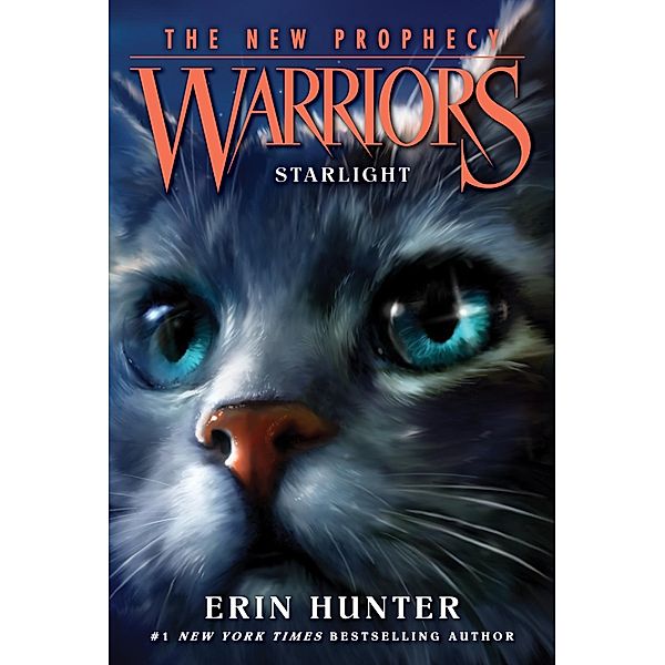 Warriors: The New Prophecy #4: Starlight / Warriors: The New Prophecy Bd.4, Erin Hunter