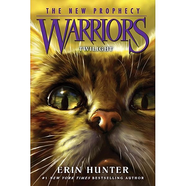Warriors: The New Prophecy #5: Twilight / Warriors: The New Prophecy Bd.5, Erin Hunter