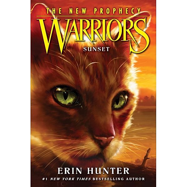 Warriors: The New Prophecy #6: Sunset / Warriors: The New Prophecy Bd.6, Erin Hunter