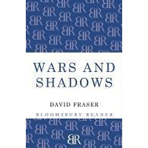 Wars and Shadows, David Fraser
