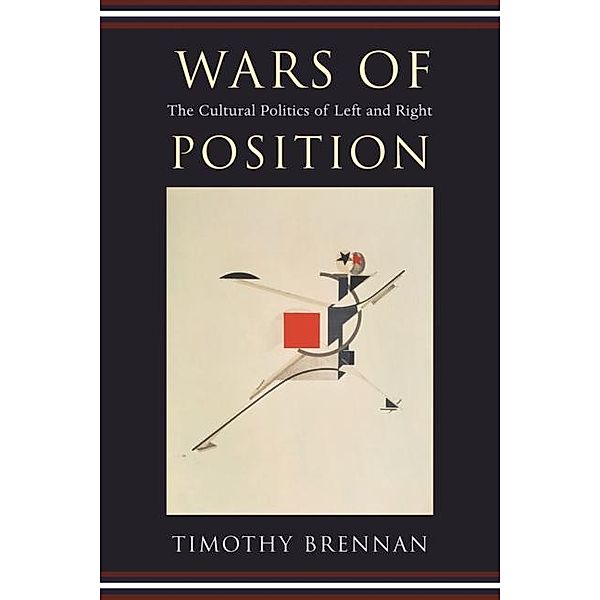 Wars of Position, Timothy Brennan