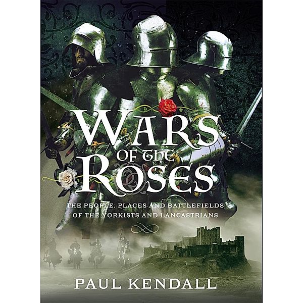 Wars of the Roses, Kendall Paul Kendall