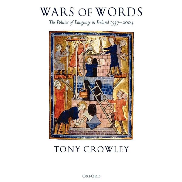 Wars of Words, Tony Crowley