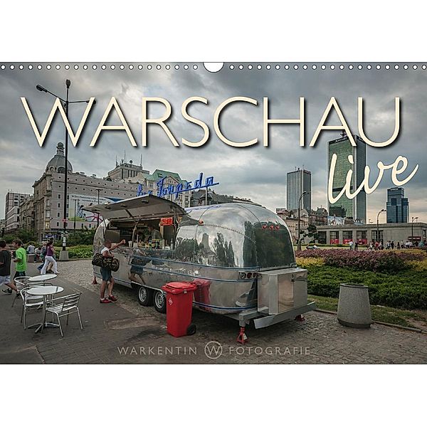 Warschau live (Wandkalender 2021 DIN A3 quer), Karl H. Warkentin