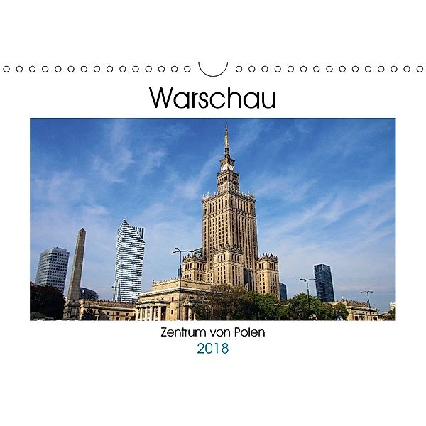 Warschau - Zentrum von Polen (Wandkalender 2018 DIN A4 quer), Helene Seidl