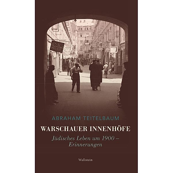 Warschauer Innenhöfe, Abraham Teitelbaum