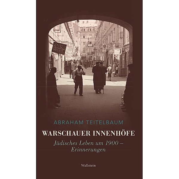 Warschauer Innenhöfe, Abraham Teitelbaum