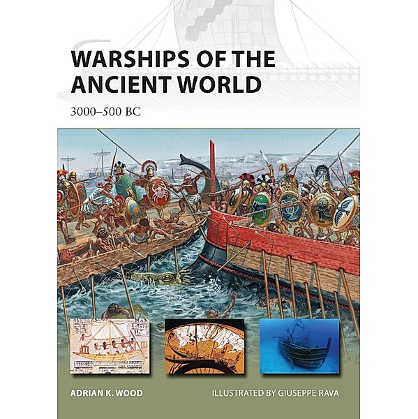 Warships of the Ancient World, Adrian K. Wood