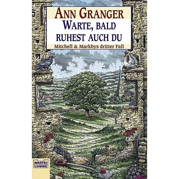 Warte, bald ruhest auch du / Mitchell & Markby Bd.3, Ann Granger