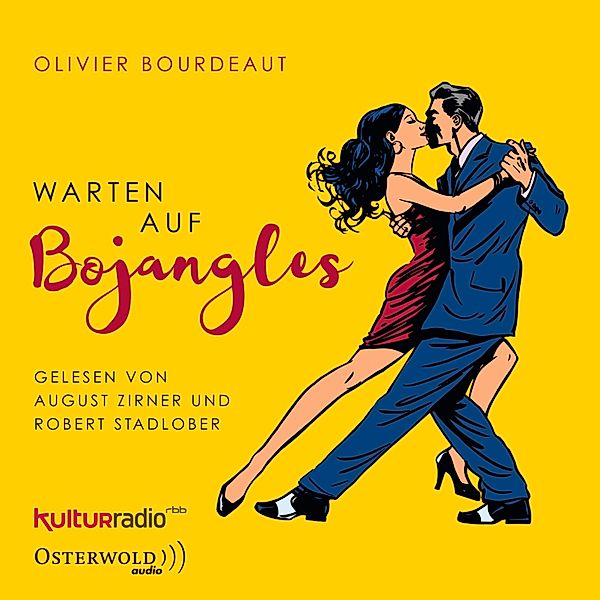 Warten auf Bojangles, Olivier Bourdeaut