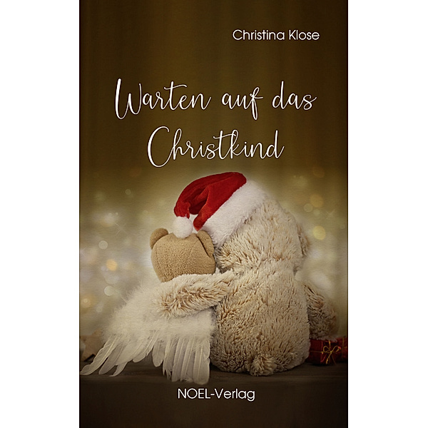 Warten auf das Christkind, Christina Klose